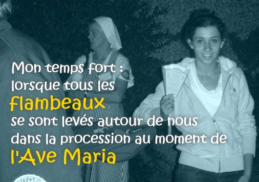 Mon temps fort : lorsque tous les flambeaux se sont levés autour de nous dans la procession au moment de l'Ave Maria