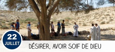 Désirer, avoir soif de Dieu