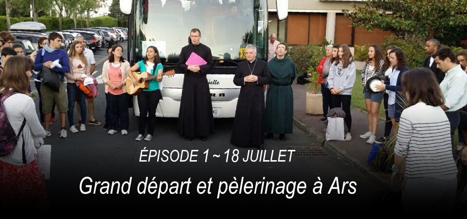 Épisode 1 : grand départ depuis Pau et Bayonne et un pèlerinage à Ars